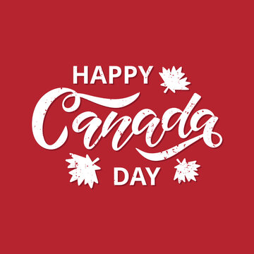 Happy Canada Day holiday vector Illustration. Hand drawn lettering with maple leaf on red background. Typography design for banner, advertising, poster, greeting card, social media.
