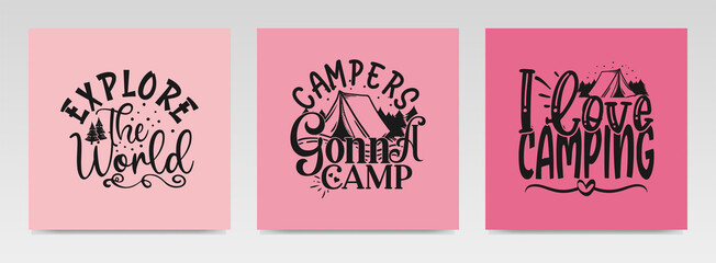 Camping quotes letter typography set illustration.