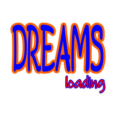 Dreams, lettering quote vector design for t shirt, apparel, fashion, uniform, etc