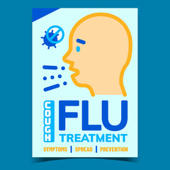 Flu Cough Treatment Creative Promo Banner Vector. Human Flu Symptoms, Spread And Prevention Advertising Poster. Influenza And Coronavirus Disease Concept Layout Style Color Illustration