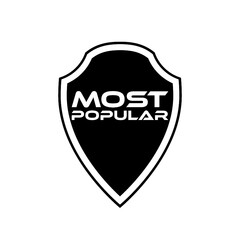 Most Popular Badge Shield icon isolated on white background