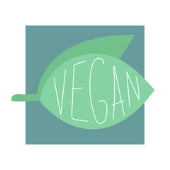 Green leaves of plants with the inscription vegan. Modern vector illustration.
