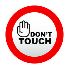 do not touch sign