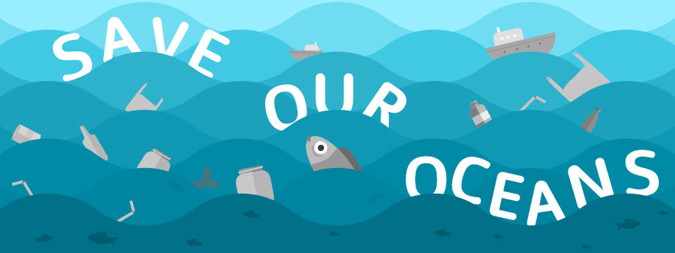 A vector banner with save our oceans massage, blue waves ocean background , plastic pollution and fish.