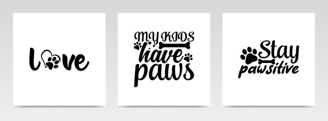 Dog quotes letter typography set illustration.