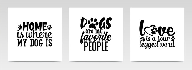 Dog quotes letter typography set illustration.