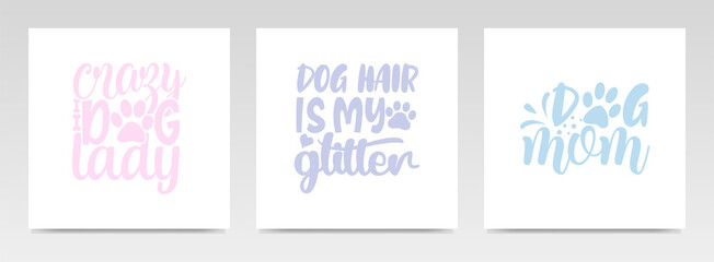 Dog quotes letter typography set illustration.