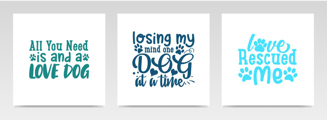 Dog quotes letter typography set illustration.