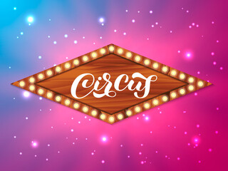 Circus brush lettering. Vector stock illustration for banner or poster