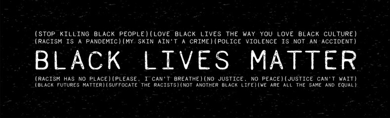 Black Lives Matter grunge rubber stamp on black background. Inspirational quote for motivational racism has no place and Police violence. I can't breathe. - obrazy, fototapety, plakaty