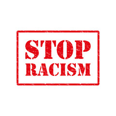Stop racism - stop discrimination sign as red rubber stamp with grunge texture isolated on white background