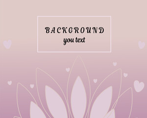 Banner with a place under the text with the image of Lotus flowers and hearts with a gradient in pink shades. Vector background with plant for websites, Ayurvedic products, massage, Indian spas