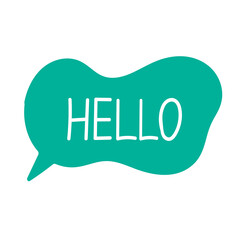 Hand draw bubble talk phrases. Online chat cloud with word comment information HELLO. Vector stock illustration isolated on white background