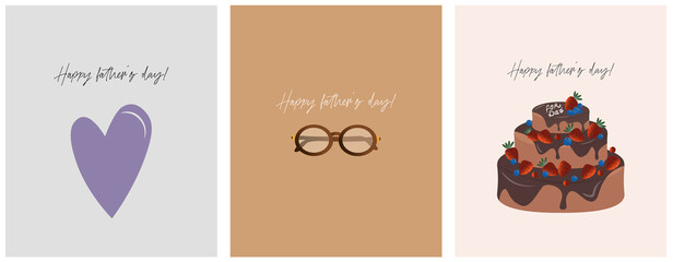 Happy father's day! Set of minimalistic greeting card for dad with heart, glasses and chocolate berry cake on a pastel backgrounds. Nice vector flat posters for father's day.