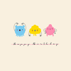 Hand drawn cute Tiny Little Doodle Monsters. Cheerful face emotions. Colorful Vector Trendy illustration for kids. Happy Birthday greeting card. 