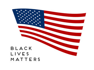 Black Lives Matter Text. Template banner with USA national flag. Civil rights for people. African power vector concept. Vector Illustration. Stop racism. stop violence.