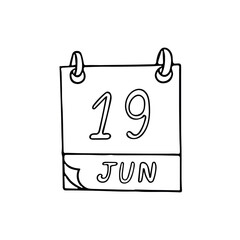 calendar hand drawn in doodle style. June 19. International Day for the Elimination of Sexual Violence in Conflict, Freedom, date. icon, sticker, element
