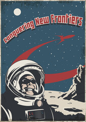 Conquering New Frontiers, Retro Soviet Space Poster Style, Cosmonaut, Astronaut, Unknown Planet, Flying Space Rocket 