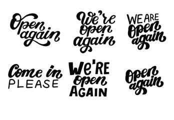 We're open again set quote. Please come in. Welcoming for customers. Hand drawn lettering.  Information about re-opening after quarantine for shop, services, restaurants, barbershops. Sticker.