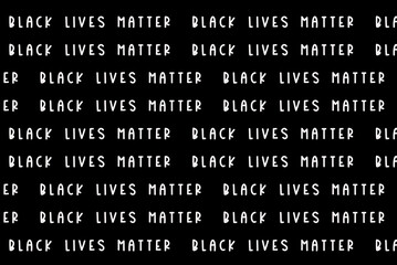 Black Lives Matter white slogan pattern, social poster on black background