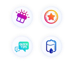 Gift, Quick tips and Loyalty star icons simple set. Button with halftone dots. Drop counter sign. Marketing box, Helpful tricks, Bonus reward. Medical equipment. Business set. Vector