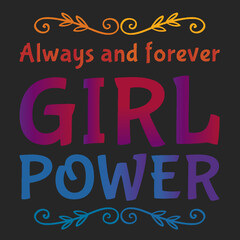 Girl power text, feminism slogan. Black inscription for t shirts, posters and wall art. Feminist sign handwritten with ink and brush. on a black background.