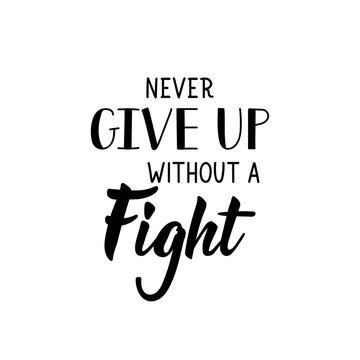 Never Give Up Concept Images – Browse 8,284 Stock Photos, Vectors