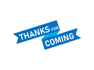 thanks for coming, thanks for coming image vector