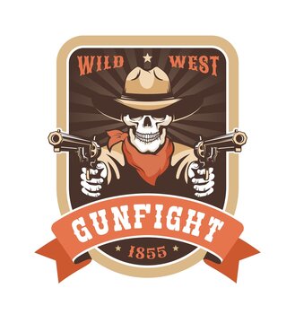 Cowboy skull wild west badge - gunfighter with guns. Vintage western emblem - skeleton with pistols. Vector retro illustration.