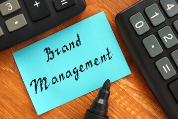 Financial concept meaning Brand Management with inscription on the piece of paper.