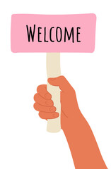 placard in hand. Cartoon vector illustration of Welcome banner in human hand on white background. Test question. Choice hesitate, dispute, opposition, choice, dilemma, opponent view. Beige shaft and
