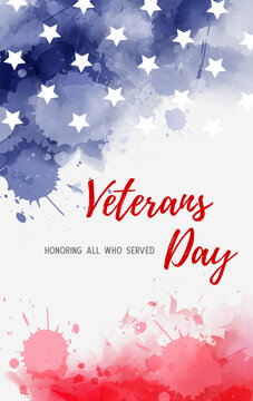 USA Veterans day background. Honoring all who served. Abstract grunge watercolor paint splashes in flag colors with text. Template for holiday banner, invitation, flyer, etc.