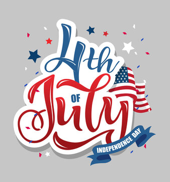 Happy 4th Of July - Independence Day Of USA - Cute Hand Drawn Doodle Lettering Postcard. Lettering Template For Poster, Banner, Web, T-shirt Design. 