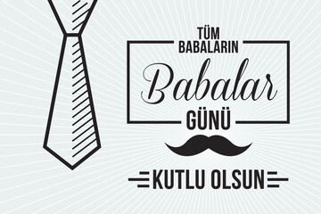 Babalar Gunu Kutlu Olsun. Holiday lettering. Turkish: Happy Father's Day
