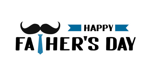 Happy Fathers Day lettering with mustache and tie isolated on white. Father day celebration typography poster. Vector template for banner, greeting card, flyer, postcard, party invitation, sticker