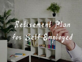 Business concept about Retirement Plan For Self Employed with sign on the piece of paper.