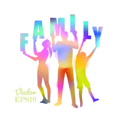 Double exposure illustration. Happy family holding letters word FAMILY silhouette plus abstract watercolor painted.  Digital art painting. Vector illustration
