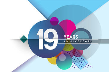 19th years anniversary logo, vector design birthday celebration with colorful geometric background and circles shape.