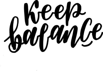 Vector lettering yoga keep balance