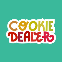 Cookie dealer - colorful lettering sticker