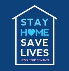 Stay at home quarantine and warning, stop coronavirus COVID-19 spreading. safe lettering typography poster with text logo, ash tag or hashtag. Virus vector illustration