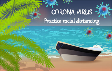 Corona Virus, practice social distancing banner with beach view, boat, palm, Coronavirus Bacteria