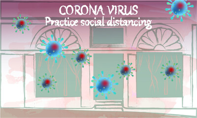 Corona Virus, practice social distancing banner with shop building front view, Coronavirus Bacteria
