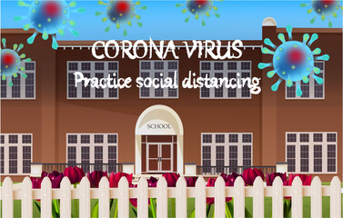 Corona Virus, practice social distancing banner with school building, fence, tulips, Coronavirus Bacteria