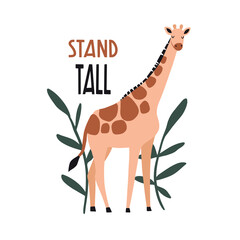 Stand tall. Cute hand drawn giraffe with tropical plants
