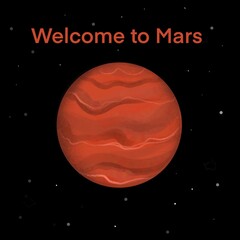 Illustration of colonization of Mars. Poster or web site page. Colorful Illustration of red planet in space on dark background with stars. space exploration. 
