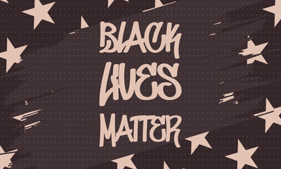 Fototapeta na wymiar Black Lives Matter. Stop racism. Social protest in United States. Anti discrimination, help fighting racism. 