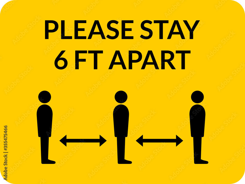 Poster please stay 6 ft apart horizontal social distancing instruction sign with an aspect ratio of 4:3 and
