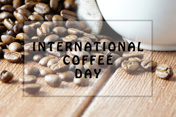 International Coffee Day wording with coffee beans 