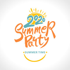 Poster 2020 Summer Party. Summer time. Smile.  Bright seasonal template. Vector illustration for season banner, label, poster, logo Summer.